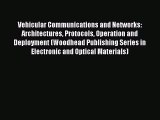 Download Vehicular Communications and Networks: Architectures Protocols Operation and Deployment