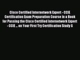 Download Cisco Certified Internetwork Expert - CCIE Certification Exam Preparation Course in