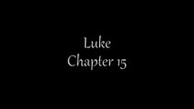 Luke Chapter 15 KJV AV Read Along