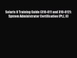 Read Solaris 8 Training Guide (310-011 and 310-012): System Administrator Certification (Pt.I