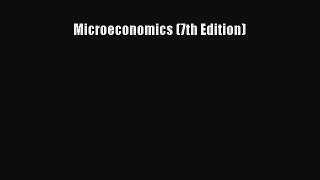 [PDF] Microeconomics (7th Edition) [Download] Online