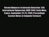 Download Recent Advances in Intrusion Detection: 12th International Symposium RAID 2009 Saint-Malo