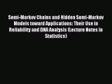 Download Semi-Markov Chains and Hidden Semi-Markov Models toward Applications: Their Use in