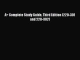 Read A  Complete Study Guide Third Edition (220-301 and 220-302) Ebook Free