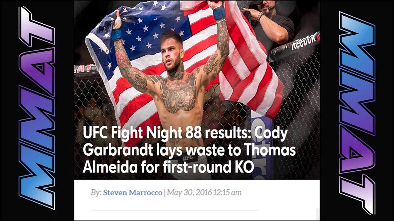Cody KOs Almeida in 1st rd; Werdum vs Rothwell UFC 203; FN88 RESULTS; Conor/Floyd TEASER
