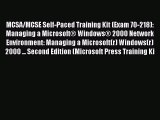 Read MCSA/MCSE Self-Paced Training Kit (Exam 70-218): Managing a MicrosoftÂ® WindowsÂ® 2000 Network