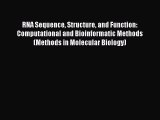 Read RNA Sequence Structure and Function: Computational and Bioinformatic Methods (Methods