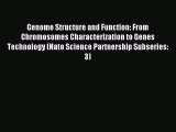 Read Genome Structure and Function: From Chromosomes Characterization to Genes Technology (Nato