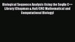 Read Biological Sequence Analysis Using the SeqAn C++ Library (Chapman & Hall/CRC Mathematical