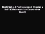 Read Bioinformatics: A Practical Approach (Chapman & Hall/CRC Mathematical and Computational