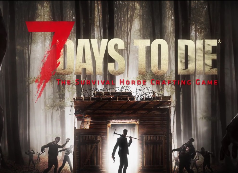 7 DAYS TO DIE - E3 2016 Gameplay Trailer - PS4