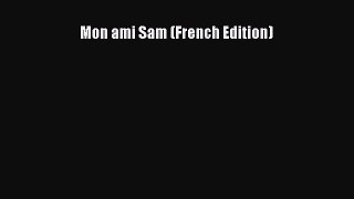 Download Mon ami Sam (French Edition) Ebook Online