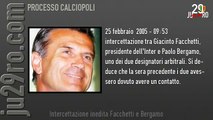 Intercettazioni Inedite: Bergamo e Facchetti del 25/1/05