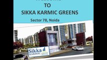Sikka Karmic Greens More Option For You
