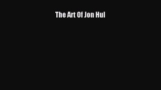 Read The Art Of Jon Hul Ebook Free