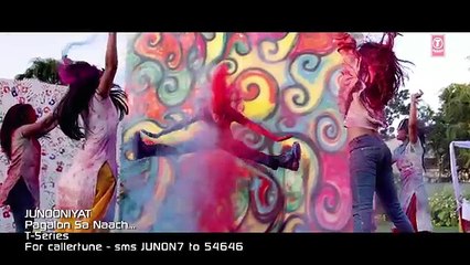 Pagalon Sa Naach Video Song   JUNOONIYAT   Pulkit Samrat, Yami Gautam   T-SERIES