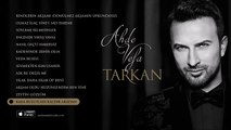 TARKAN - Kara Bulutları Kaldır Aradan