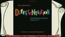 read here  Differentiation From Planning to Practice Grades 612