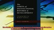 Pdf online  The Limits of Institutional Reform in Development Changing Rules for Realistic Solutions
