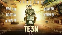 TE3N JUKEBOX (Full Audio Songs) - Amitabh Bachchan - Latest Bollywood Song 2016 - Songs HD