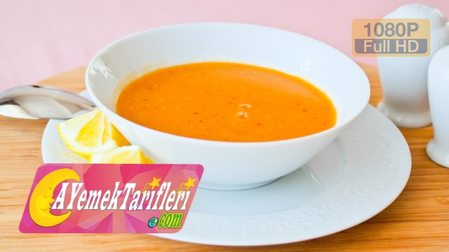 Kırmızı Mercimek Çorbası Nasıl Yapılır? | Kırmızı Mercimek Çorbası Tarifi