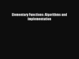 Read Elementary Functions: Algorithms and Implementation E-Book Free