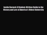 Download Book Inside Harvard: A Student-Written Guide to the History and Lore of America’s
