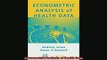 Enjoyed read  Econometric Analysis of Health Data