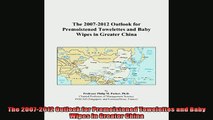 Popular book  The 20072012 Outlook for Premoistened Towelettes and Baby Wipes in Greater China