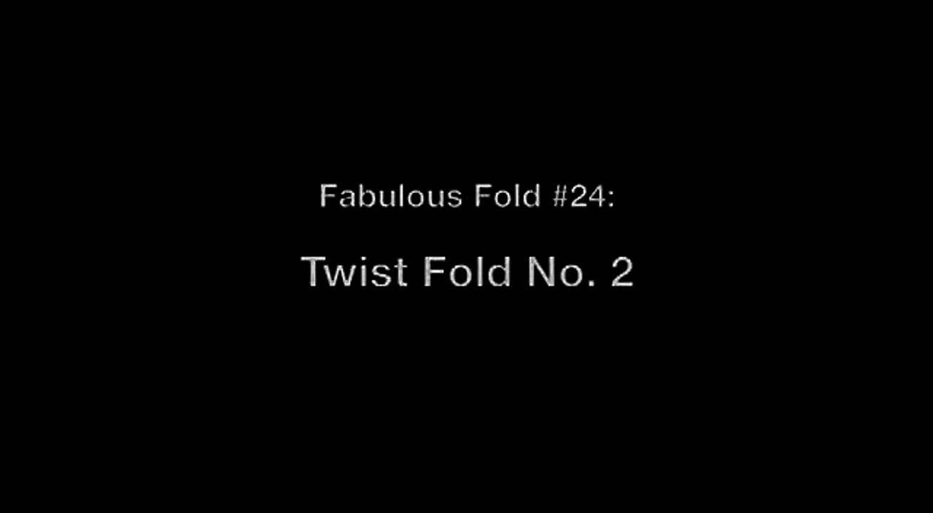 Fabulous Fold 24: Twist Fold No. 2