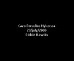 Cavo Paradiso Mykonos Richie Hawtin & Gaiser set 29 july 2009