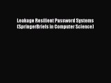 Download Leakage Resilient Password Systems (SpringerBriefs in Computer Science) PDF Free