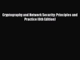 Read Cryptography and Network Security: Principles and Practice (6th Edition) Ebook Online