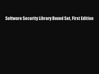 Download Software Security Library Boxed Set First Edition PDF Free