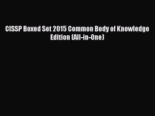 Download CISSP Boxed Set 2015 Common Body of Knowledge Edition (All-in-One) Ebook Free