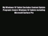 Read My Windows 10 Tablet (includes Content Update Program): Covers Windows 10 Tablets including