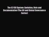 [PDF] The G7/G8 System: Evolution Role and Documentation (The G8 and Global Governance Series)