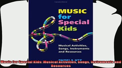 favorite   Music for Special Kids Musical Activities Songs Instruments and Resources