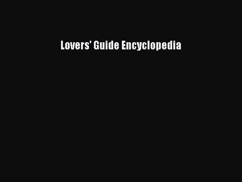 Read Lovers' Guide Encyclopedia PDF Online