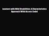 Read Learners with Mild Disabilities: A Characteristics Approach [With Access Code] Ebook Free