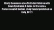 Read [(Early Communication Skills for Children with Down Syndrome: A Guide for Parents & Professionals)]