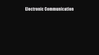 Download Electronic Communication Ebook PDF