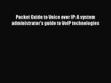 Read Packet Guide to Voice over IP: A system administrator's guide to VoIP technologies Ebook