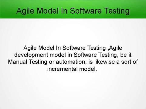 What Is Agile Model In Software Testing ?
