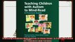 best book  Teaching Children With Autism to MindRead  A Practical Guide for Teachers and Parents