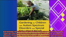 favorite   Gardening for Children With Autism Spectrum Disorders and Special Educational Needs