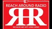 Reach Around Radio 10.17.11 Part 1