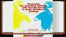 read here  Strategies for Including Children with Special Needs in Early Childhood Settings