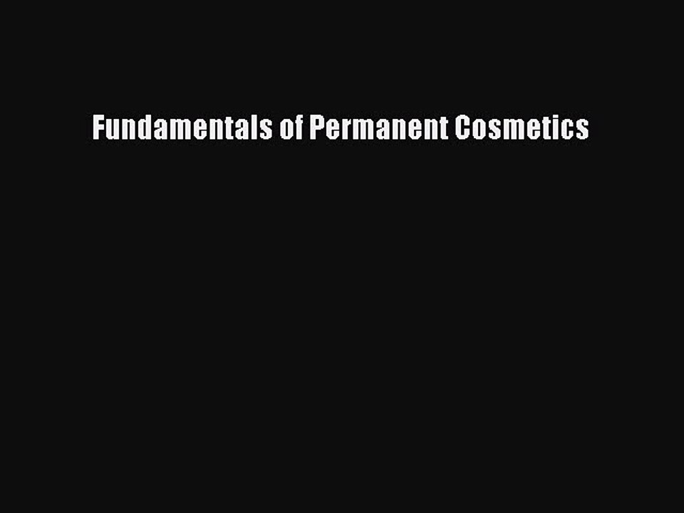 Read Fundamentals of Permanent Cosmetics Ebook Free