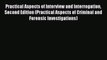 Download Practical Aspects of Interview and Interrogation Second Edition (Practical Aspects